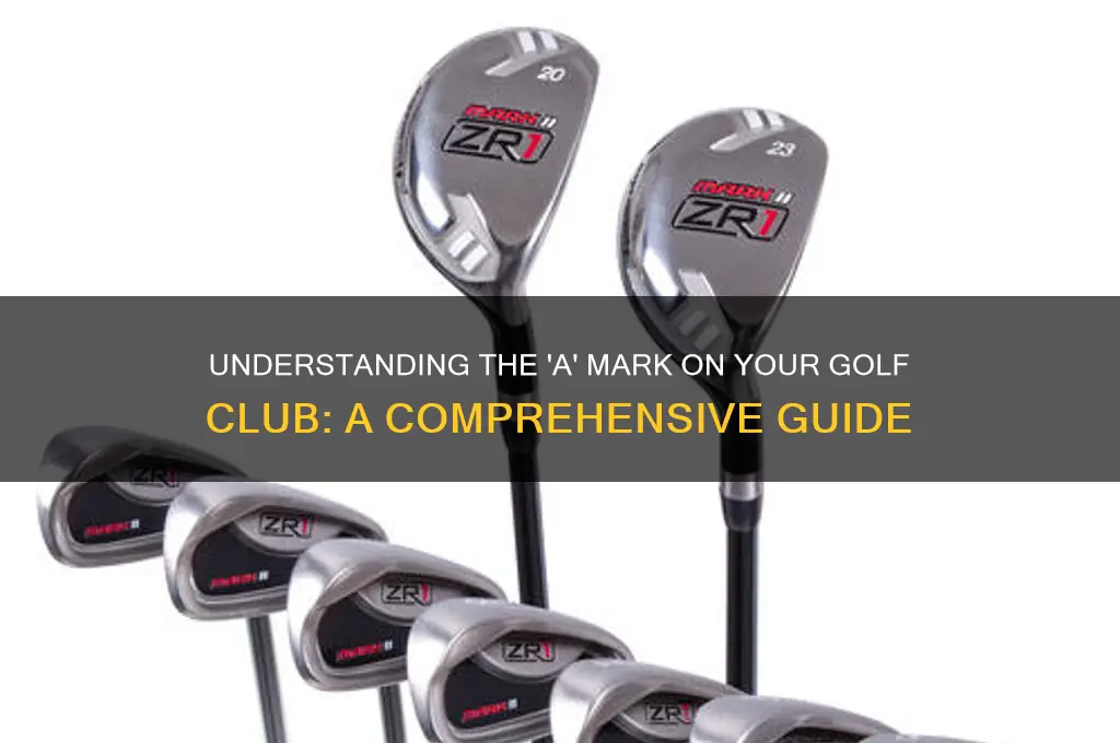 what is a golf club with an a on it