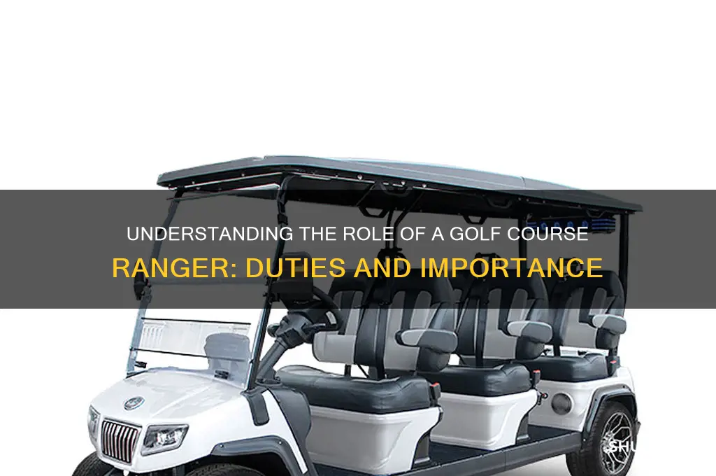 what is a golf coirse ranger