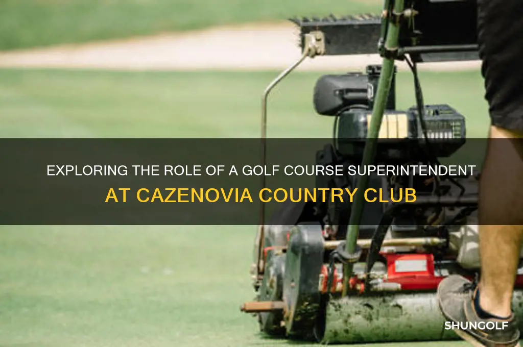 what is a golf course superintendent cazenovia country club