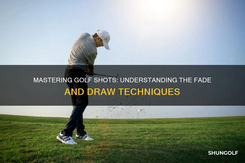 what is a golf fade and draw