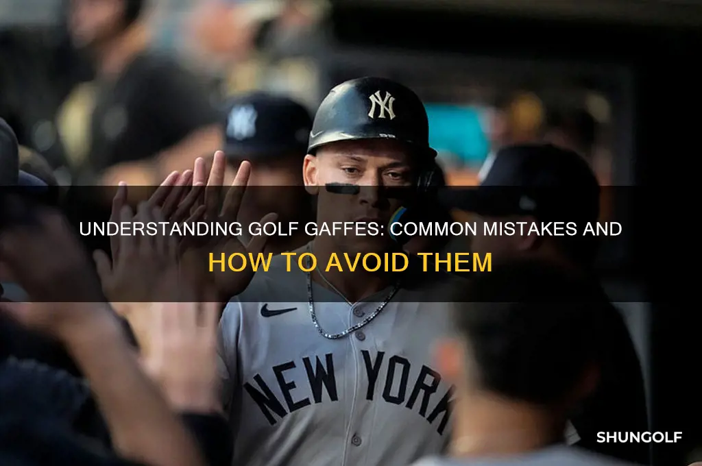 what is a golf gaffe