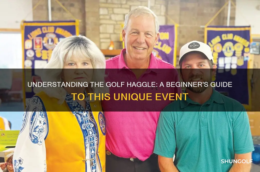 what is a golf haggle