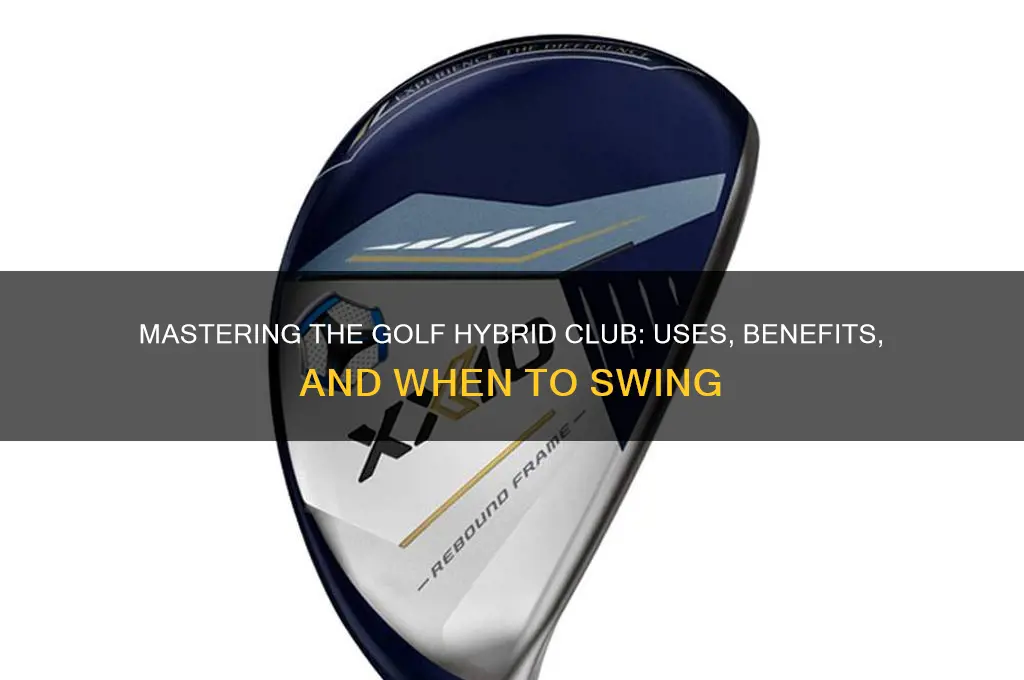 what is a golf hybrid club used for