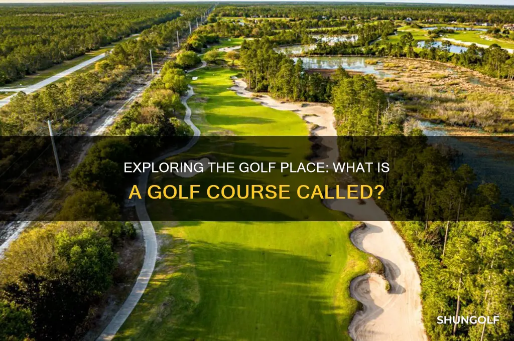what is a golf place called