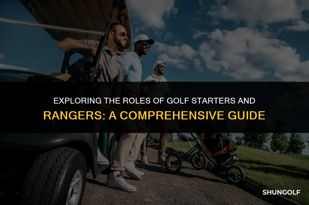 what is a golf starter and ranger