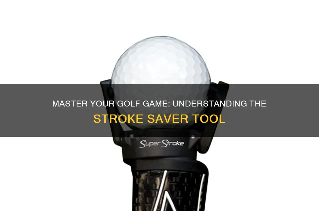 what is a golf stroke saver
