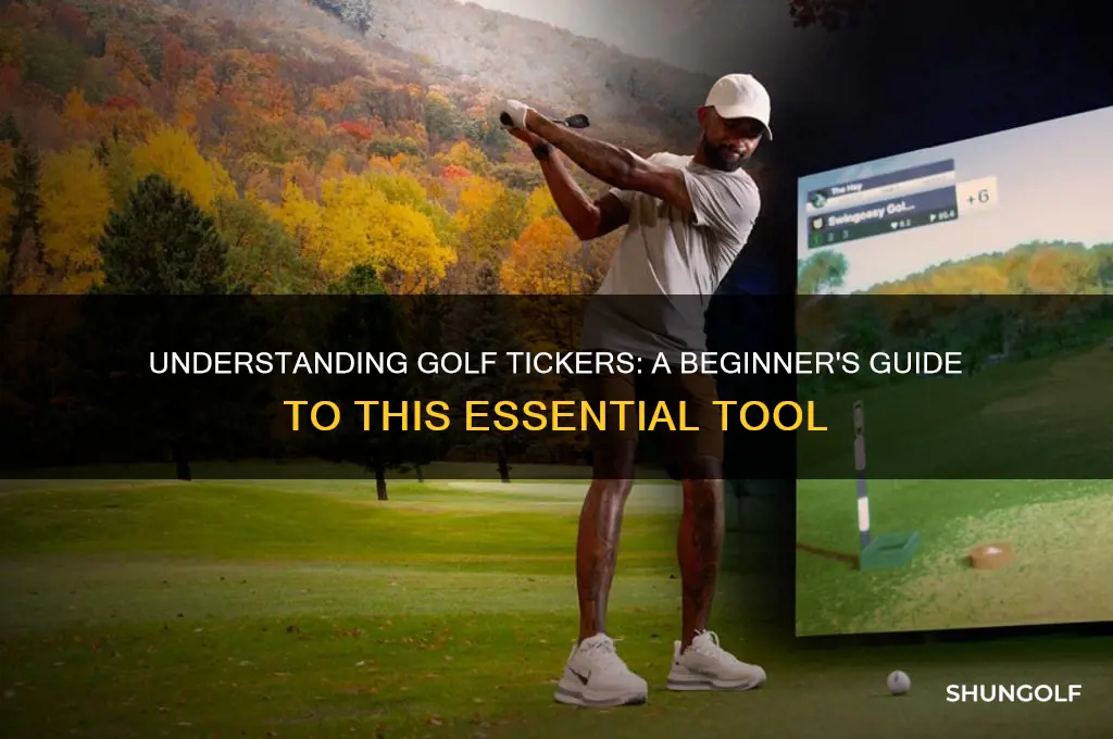 what is a golf ticker