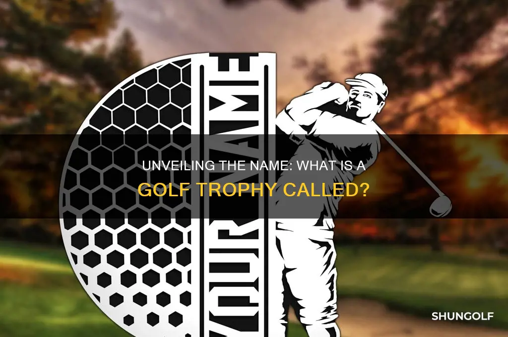 what is a golf trophy called