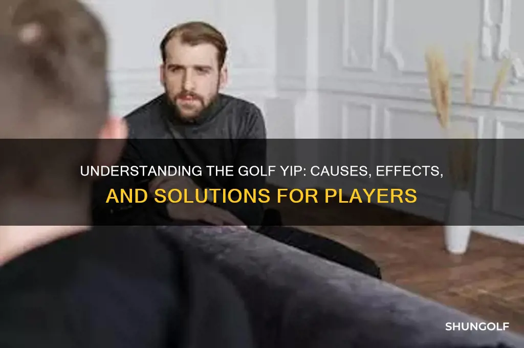 what is a golf yip