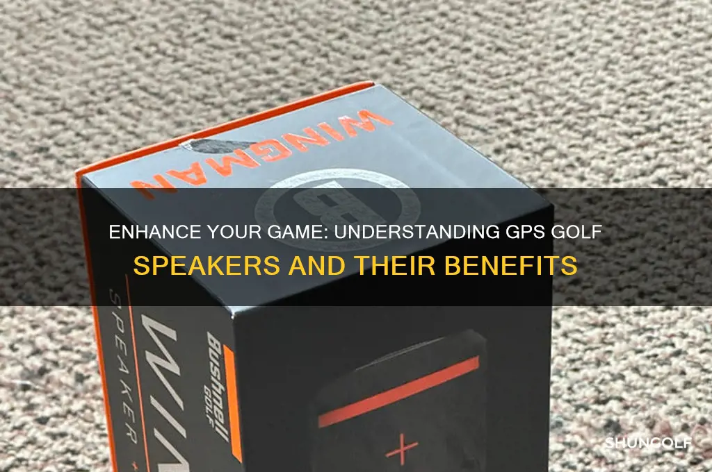 what is a gps golf speaker