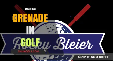 Explosive Golf Term: Understanding the Grenade's Role on the Course