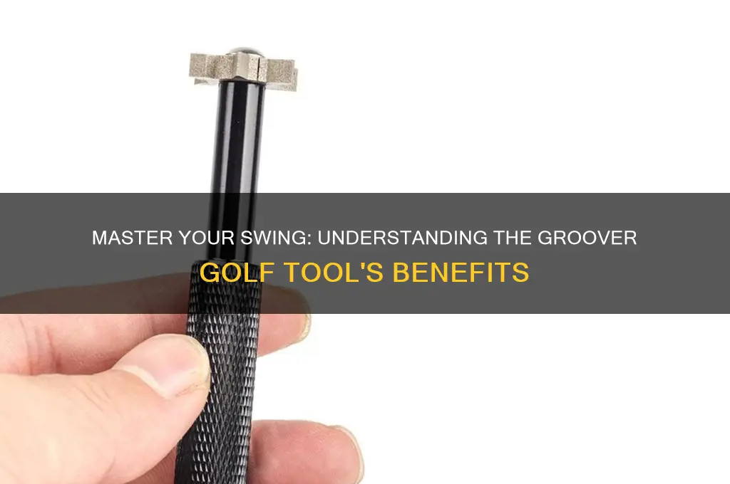 what is a groover golf tool