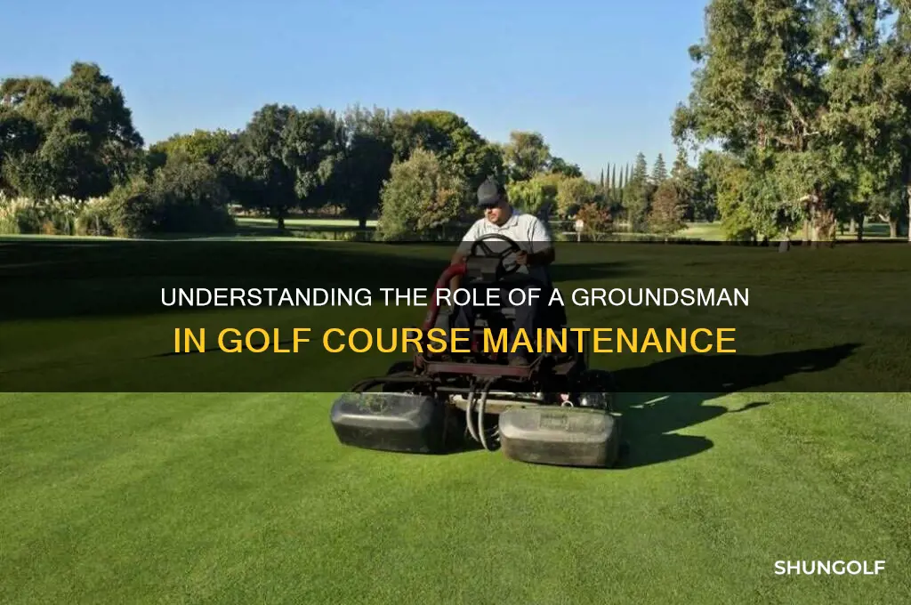 what is a groundsman in golf
