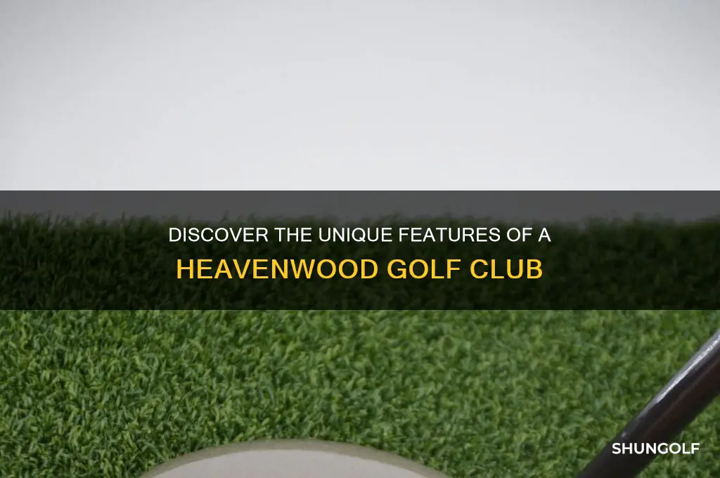 what is a heavenwood golf club
