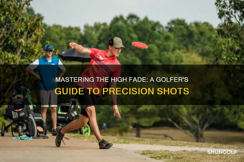 what is a high fade in golf