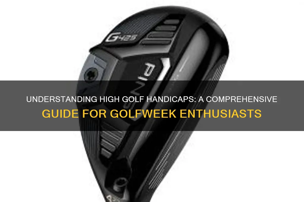 what is a high golf handicap golfweek