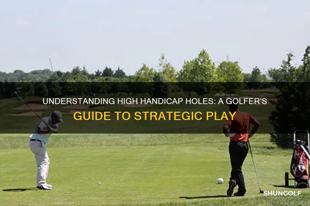 what is a high handicap hole in golf