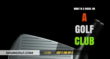 Understanding the Hosel: A Key Component of Your Golf Club