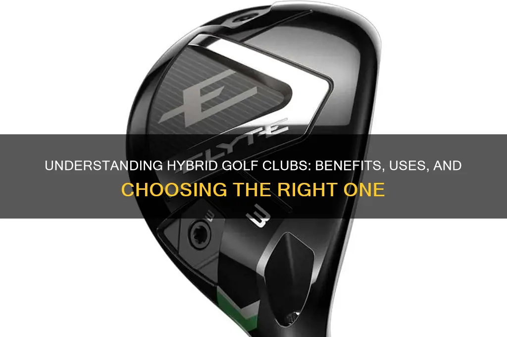 what is a hybrid club in golf