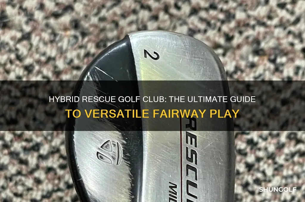 what is a hybrid rescue golf club