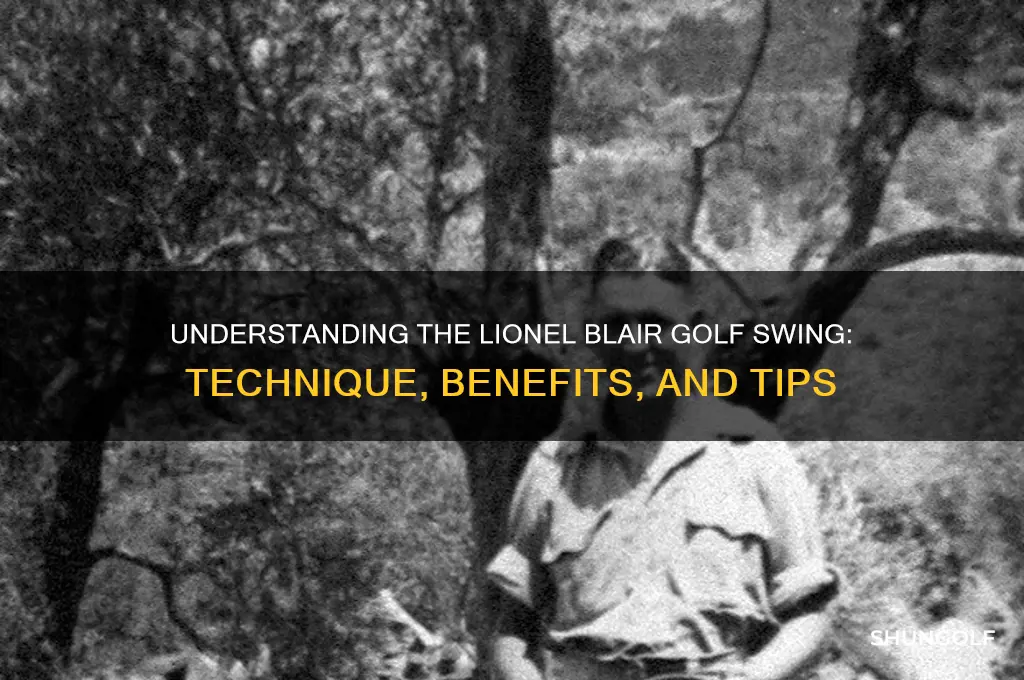what is a lionel blair in golf