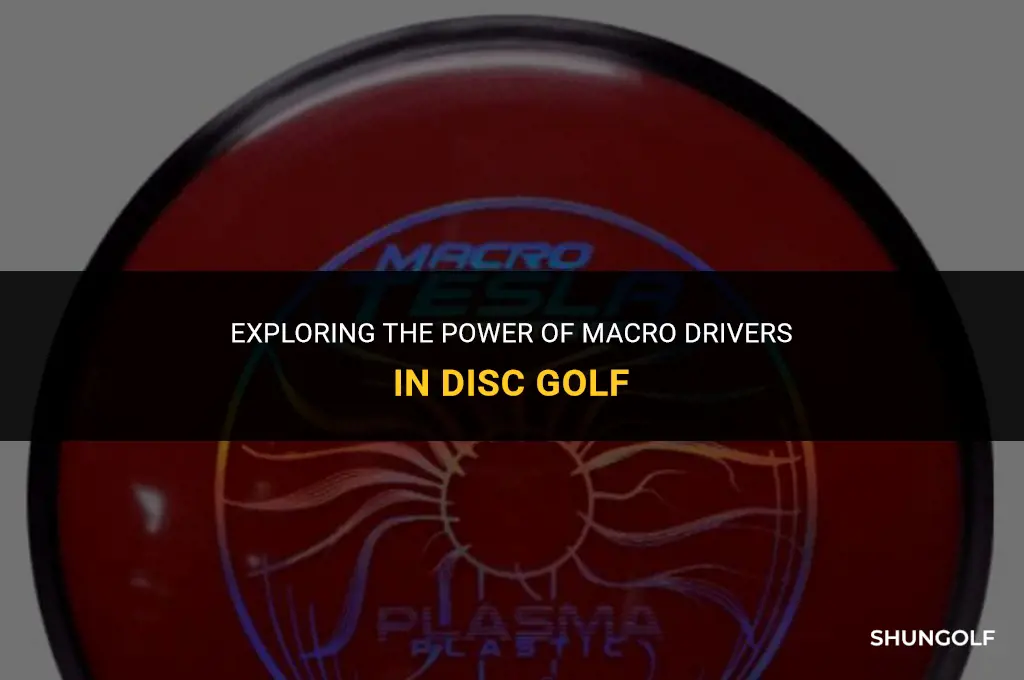 what is a macro driver disc golf