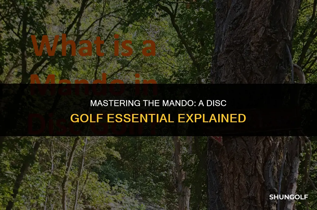 what is a mando in disc golf
