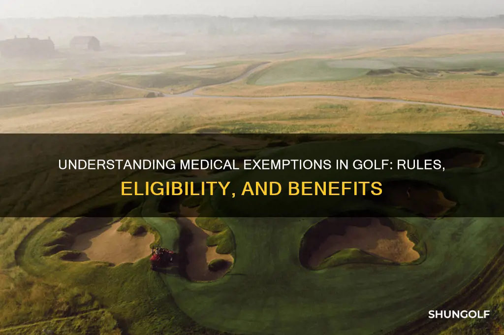 what is a medical exemption in golf