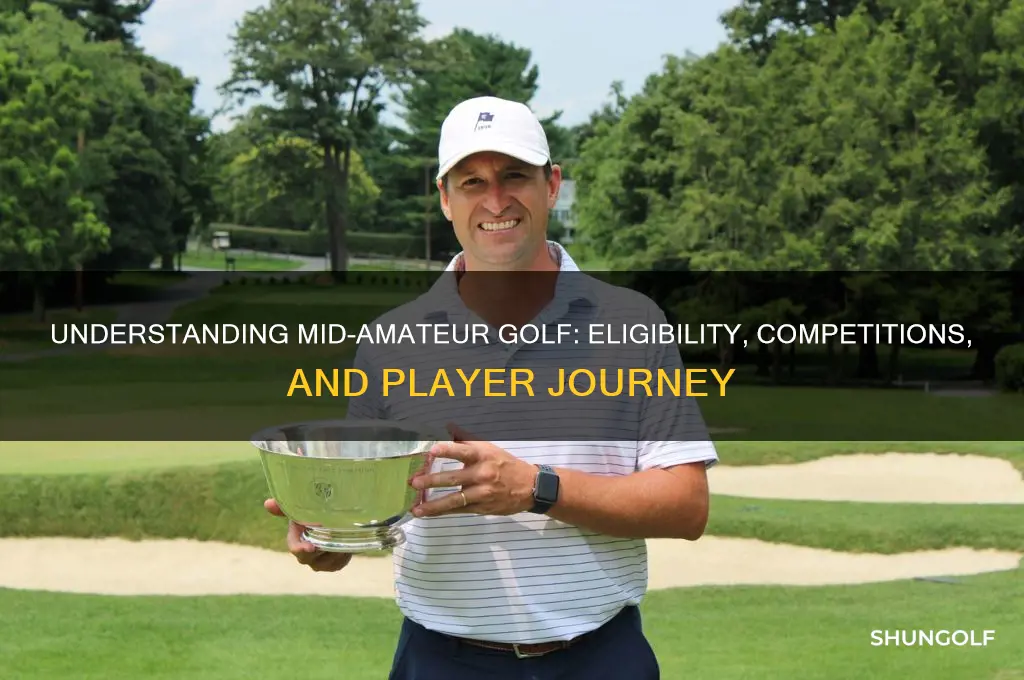what is a mid amature in golf