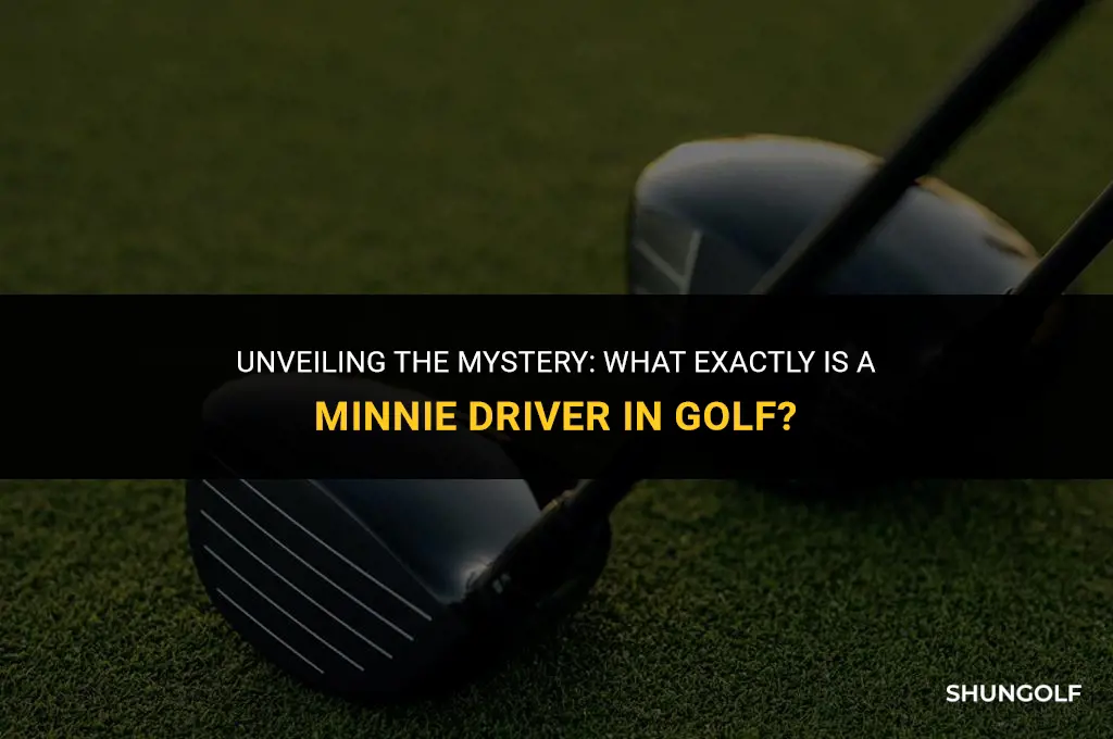 what is a minnie driver in golf