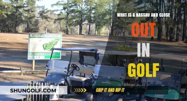 Understanding Nassau and Close Out: Golf's Unique Match Play Strategies