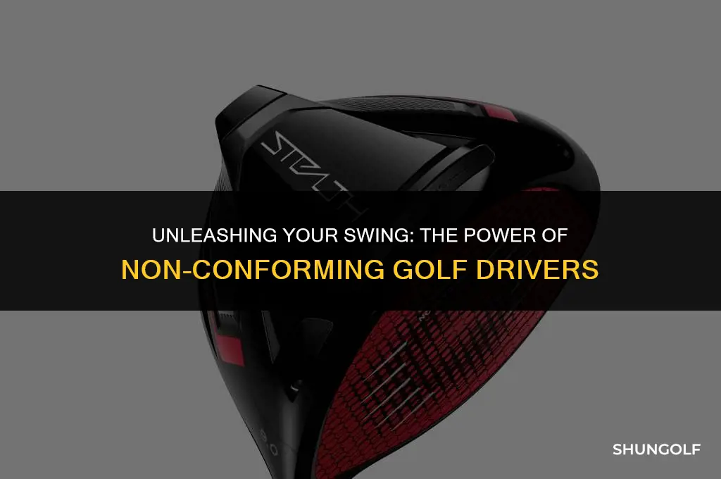 what is a non conforming golf driver