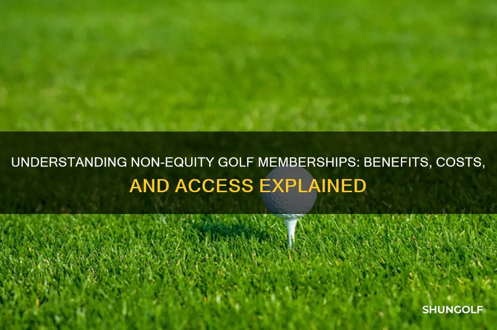 what is a non equity golf membership