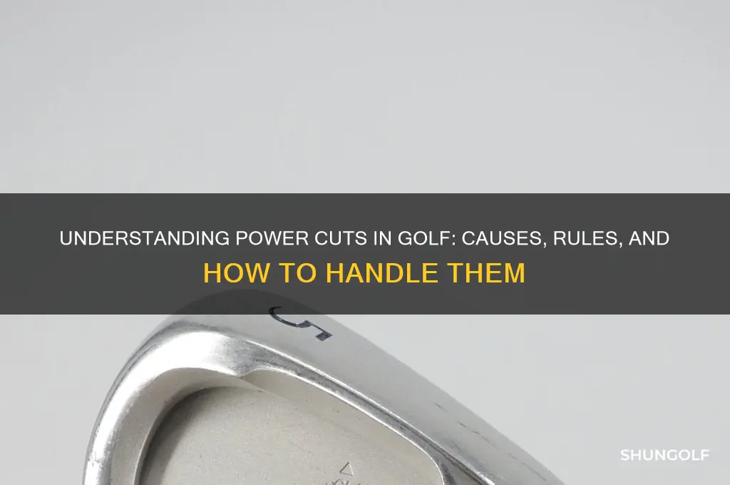 what is a power cut in golf