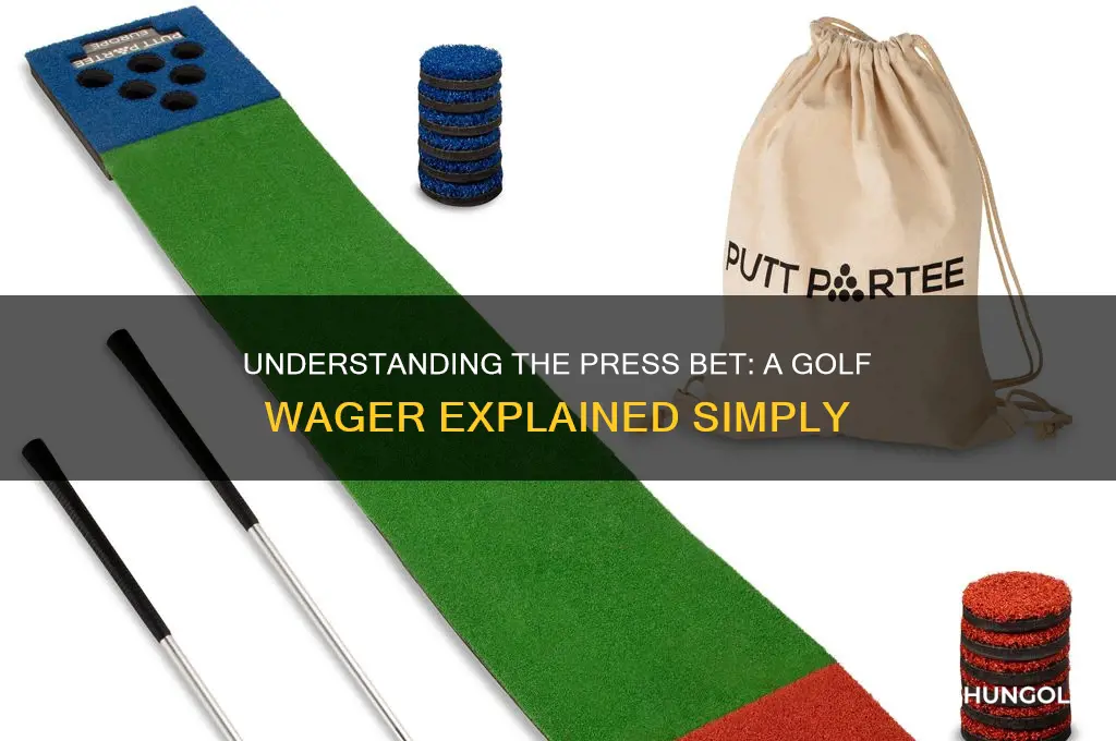 what is a press bet in golf