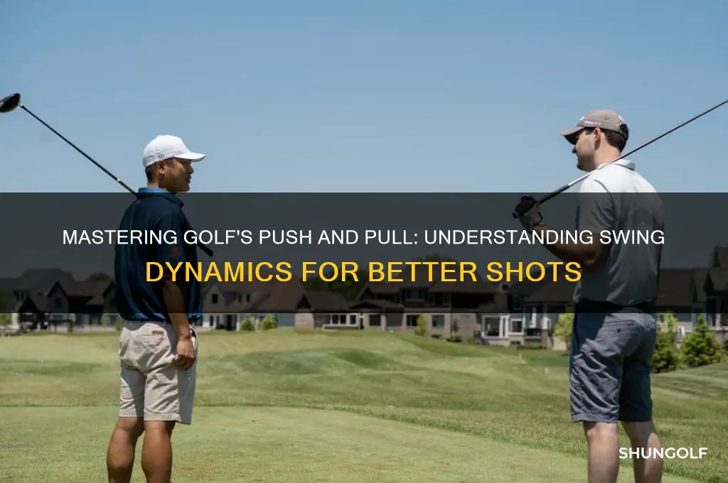 what is a push and pull in golf