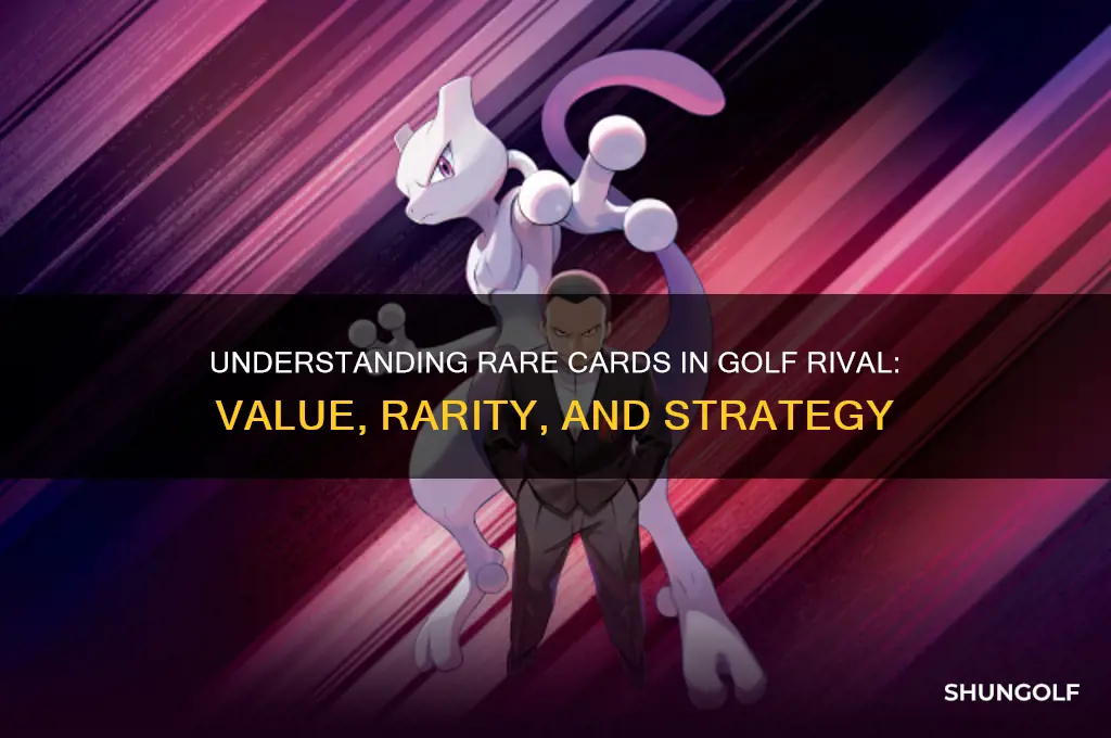 what is a rare card in golf rival