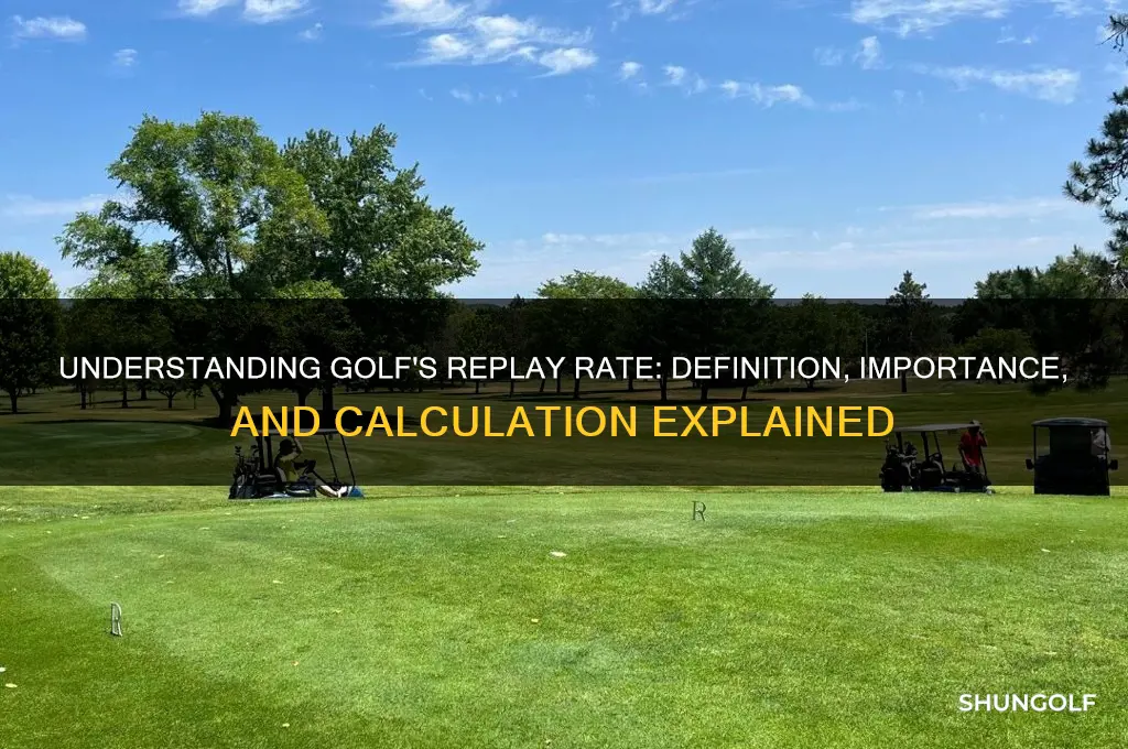 what is a replay rate in golf