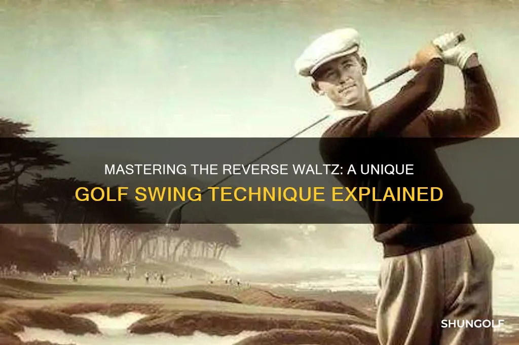 what is a reverse waltz in golf