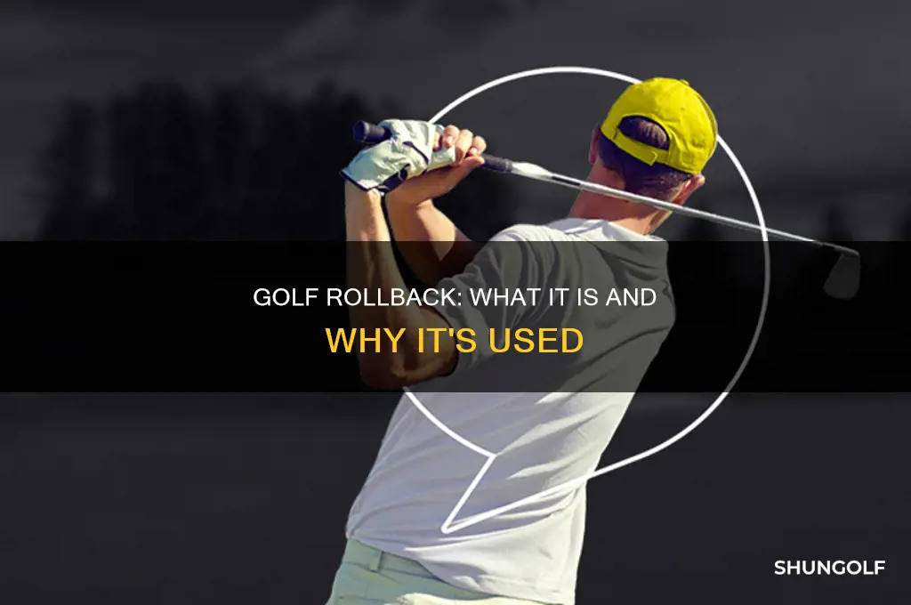 what is a rollback in golf