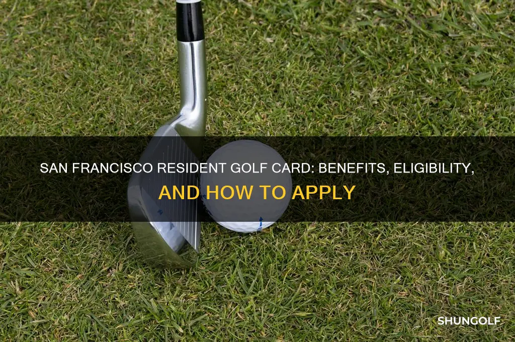 what is a san francisco resident golf card