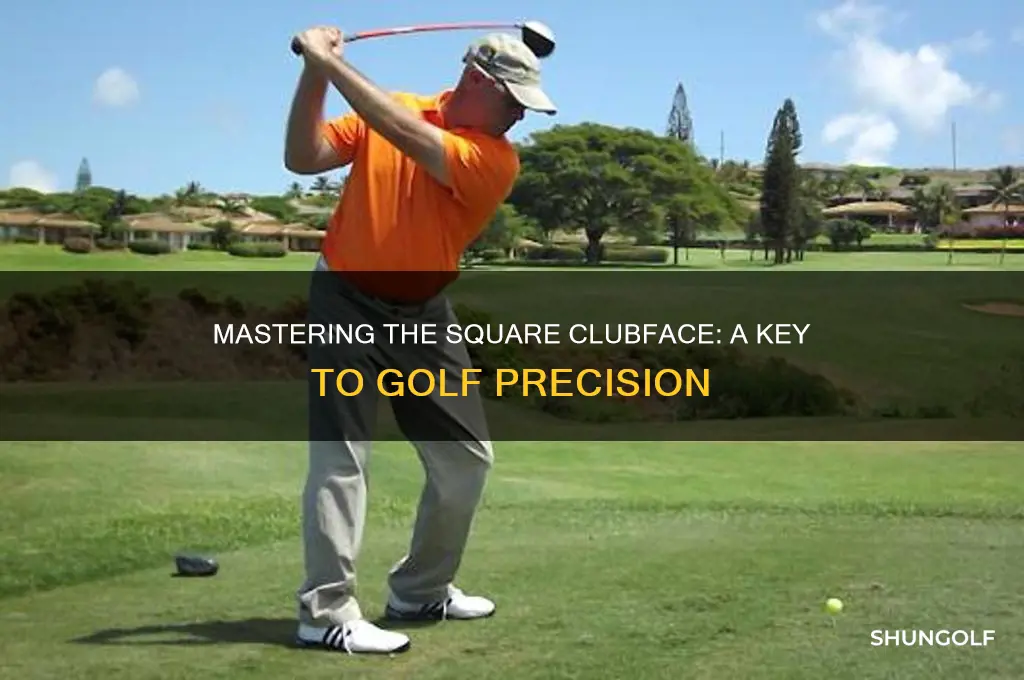 what is a square clubface in golf