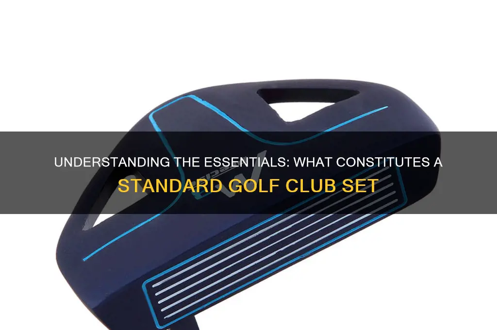 what is a standard golf club set