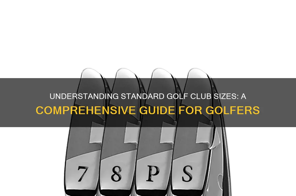 what is a standard size golf club