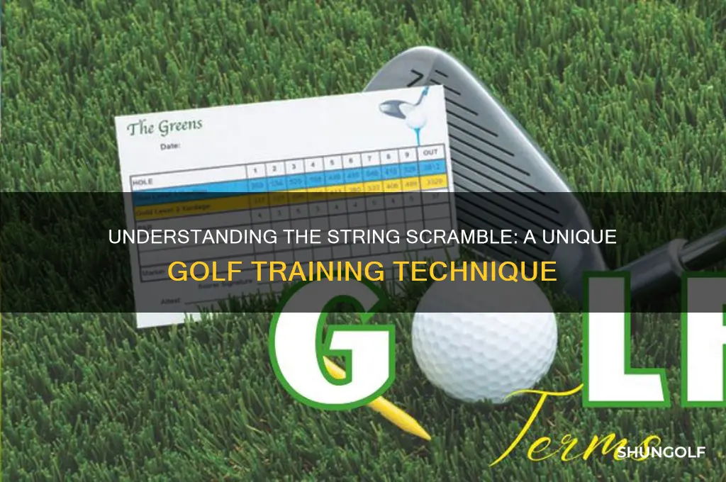 what is a string scramble in golf