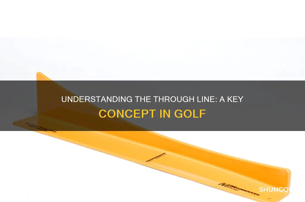 what is a through line in golf