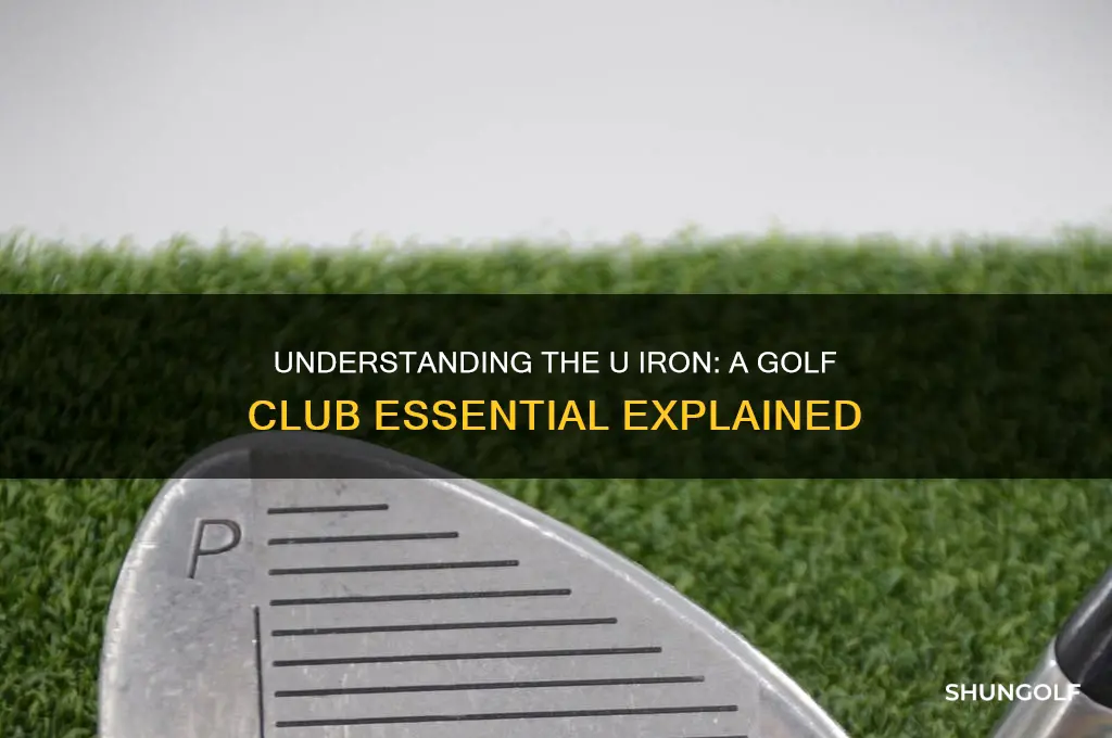 what is a u iron in golf clubs