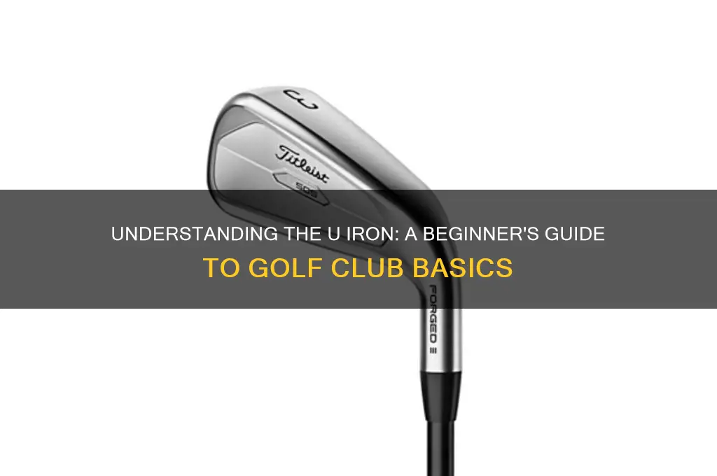 what is a u iron in golf
