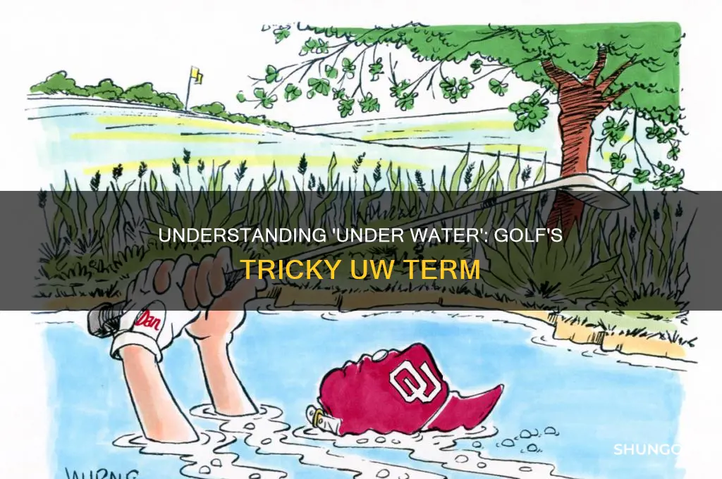 what is a uw in golf
