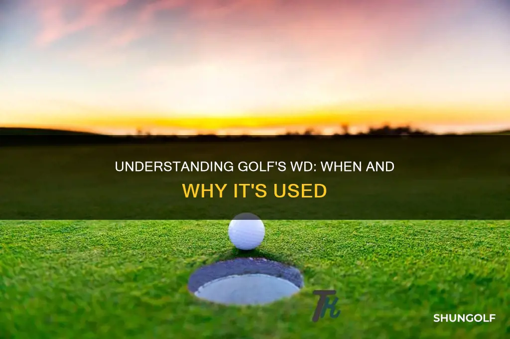 what is a wd in golf